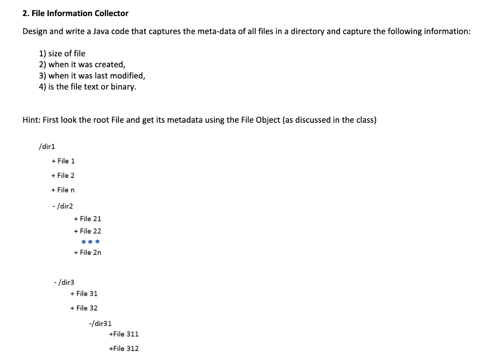 2. File Information Collector Design and write a Java | Chegg.com