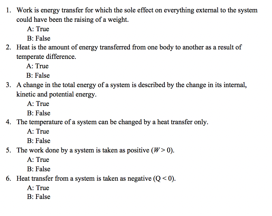 Solved 1. Work is energy transfer for which the sole effect | Chegg.com