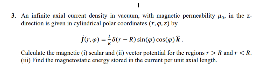 Solved An infinite axial current density in vacuum, with | Chegg.com