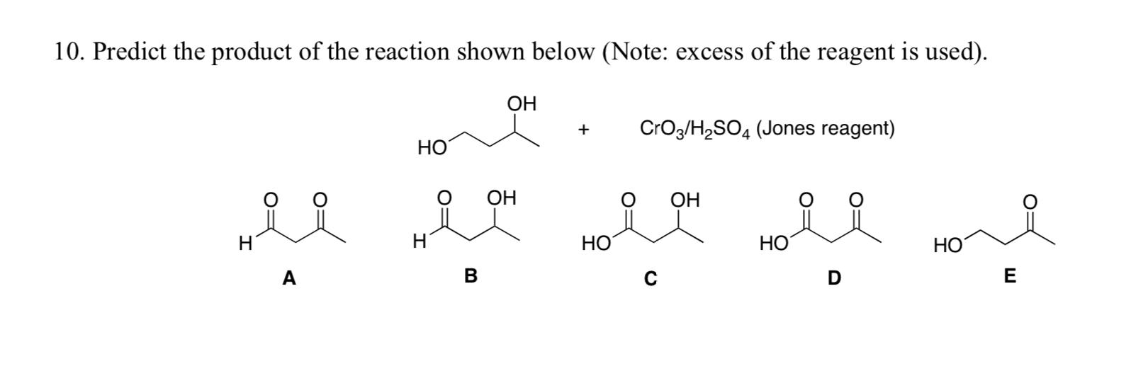 Solved 10. Predict the product of the reaction shown below | Chegg.com