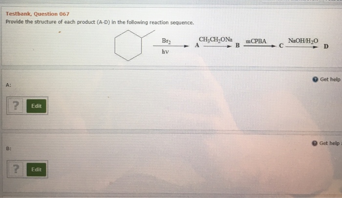 Solved Provide the structure of each product (A - D) in the | Chegg.com