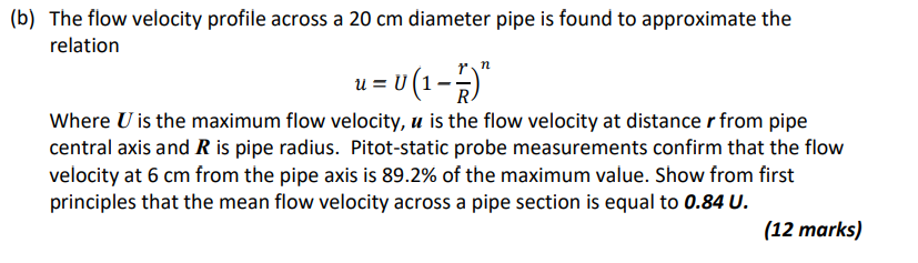 Solved The flow velocity profile across a 20 cm diameter | Chegg.com