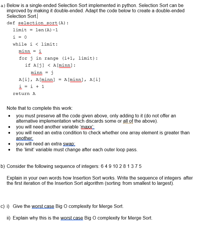 Solved = a) Below is a single-ended Selection Sort | Chegg.com