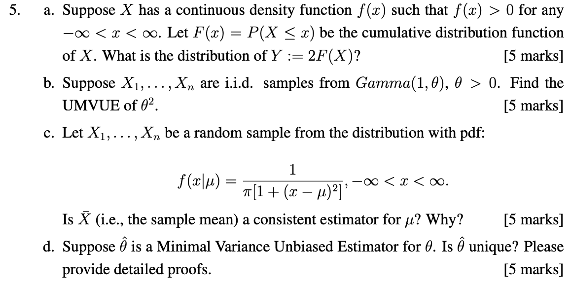 5 A Suppose X Has A Continuous Density Function Chegg Com