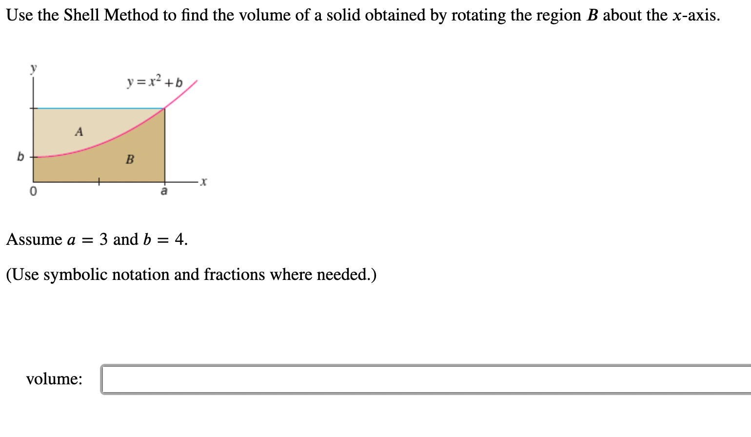 Solved Use the Shell Method to find the volume of a solid | Chegg.com