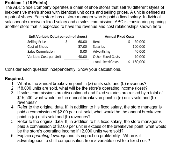 Solved Problem 1 (18 Points) The ABC Shoe Company operates a | Chegg.com