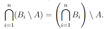 Solved ⋂i=1n(Bi\A)=(⋂i=1nBi)\A | Chegg.com