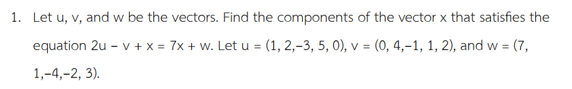 Solved 1. Let u,v, and w be the vectors. Find the components | Chegg.com