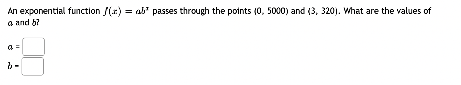 Solved An exponential function f(x) = ab? passes through the | Chegg.com