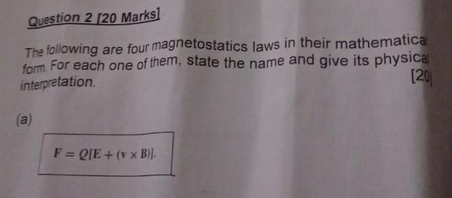 Solved The Following Are Four Magnetostatics Laws In Their | Chegg.com