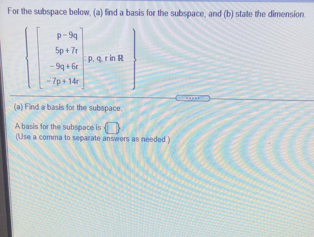 Solved For The Subspace Below, (a) Find A Basis For The | Chegg.com