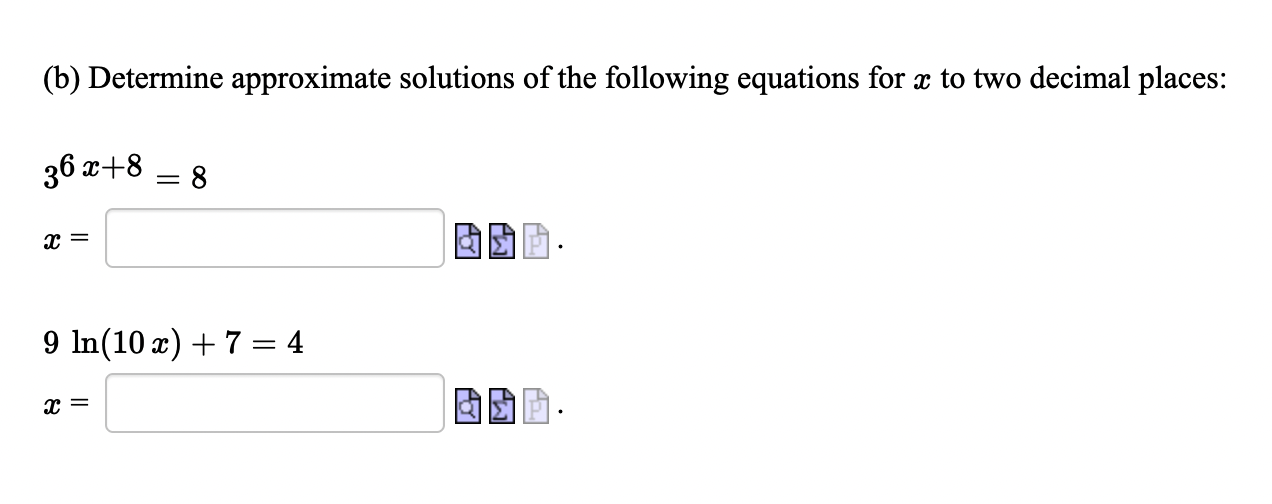 Solved (b) Determine Approximate Solutions Of The Following | Chegg.com