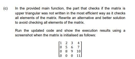 Solved An upper triangular matrix is a square matrix where | Chegg.com