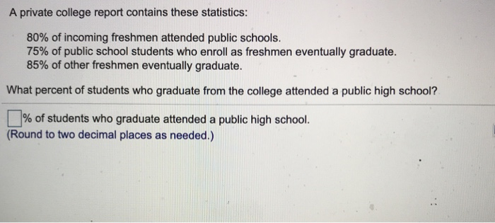 Solved A private college report contains these statistics: | Chegg.com