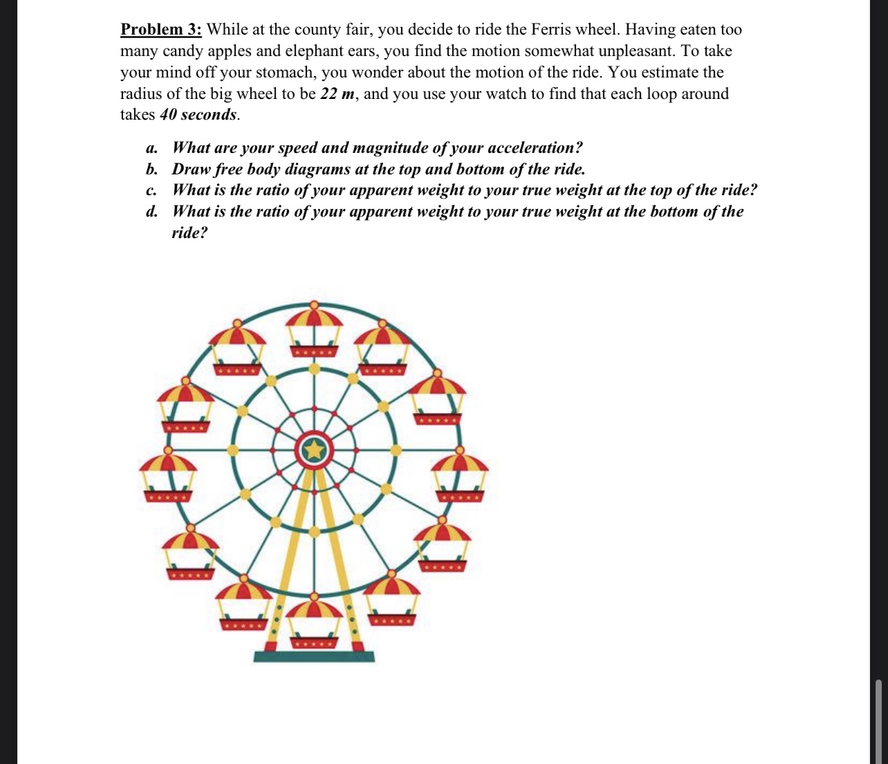 Solved Problem 3: While at the county fair, you decide to | Chegg.com