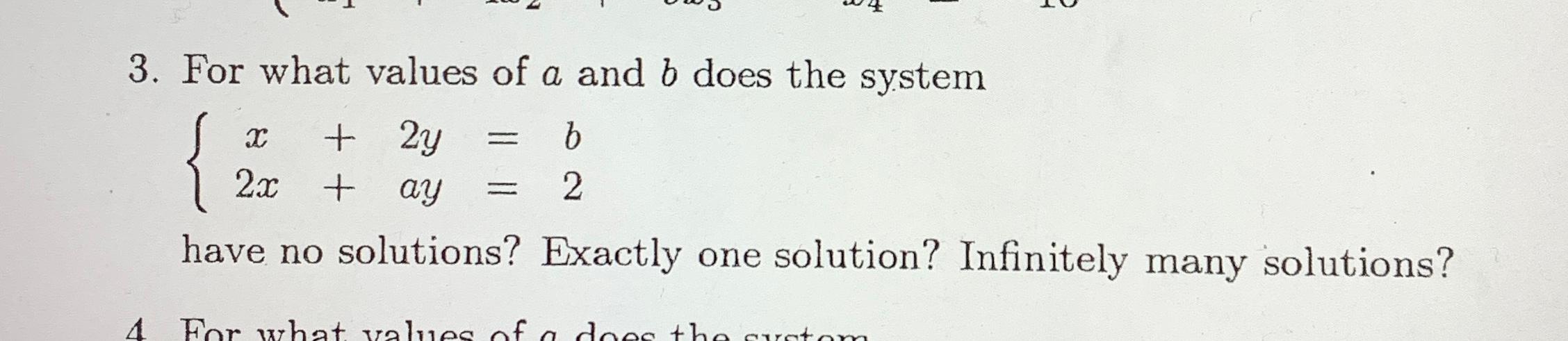 Solved 3. For What Values Of A And B Does The System | Chegg.com