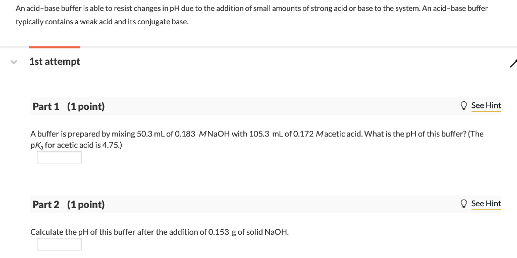 Solved An acid-base buffer is able to resist changes in pH | Chegg.com