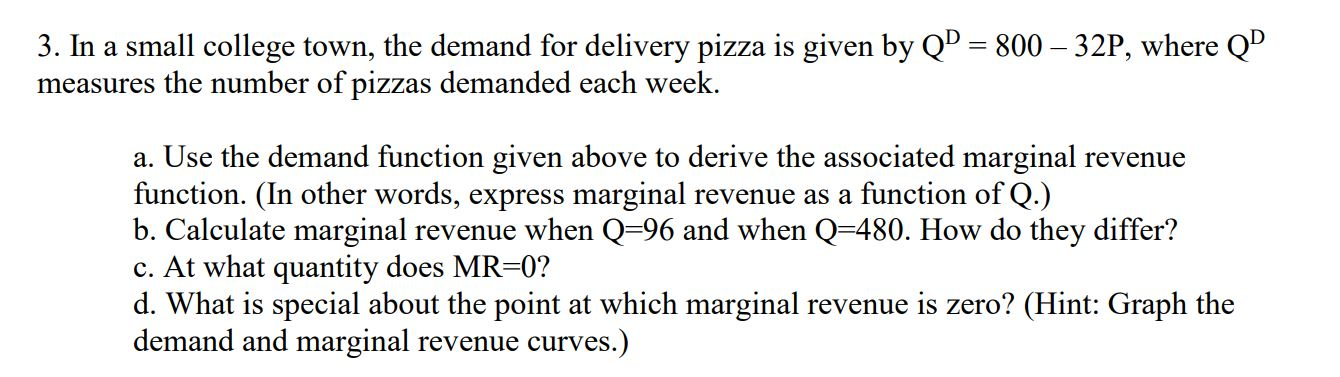 solved-in-a-small-college-town-the-demand-for-delivery-chegg