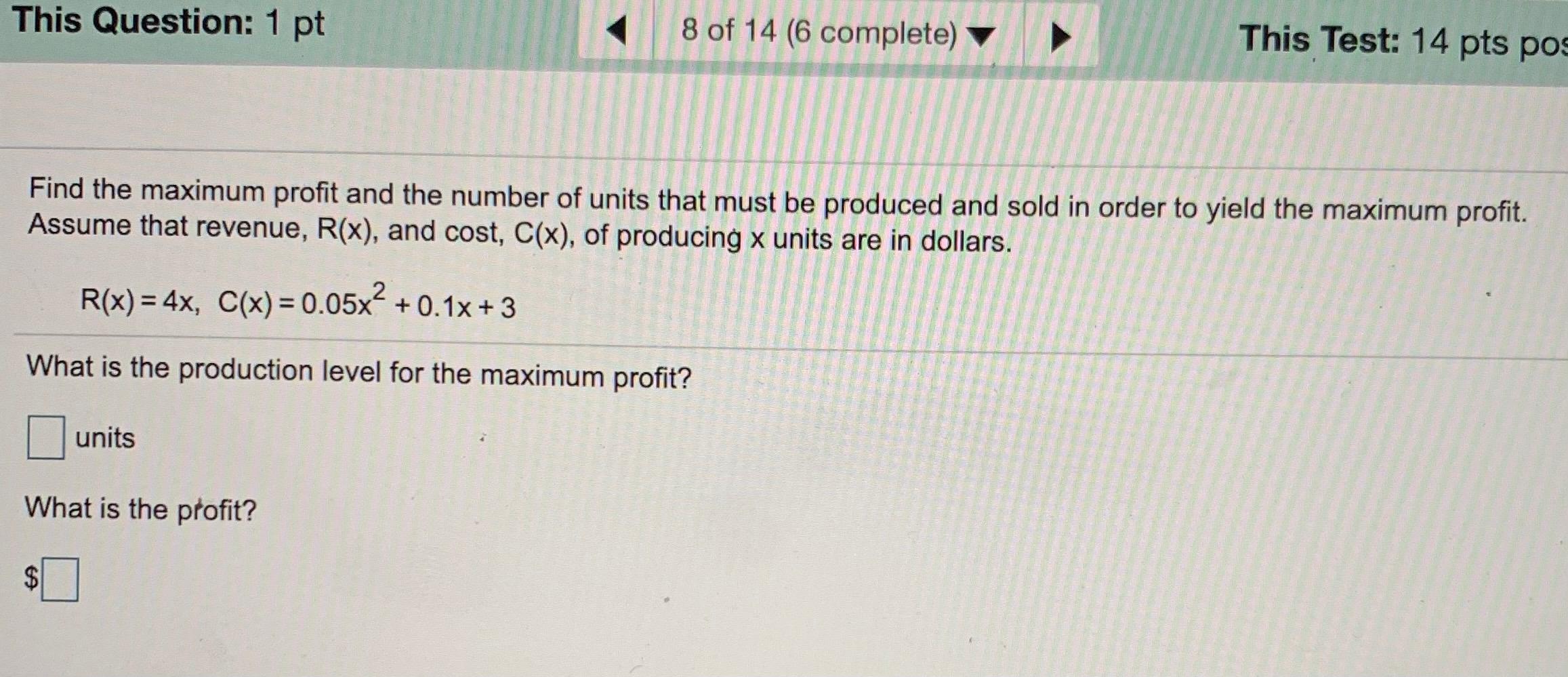 Solved This Question: 1 pt 8 of 14 (6 complete) This Test: | Chegg.com