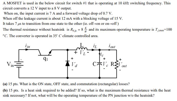 Solved A Mosfet Is Used In The Below Circuit For Switch #1 