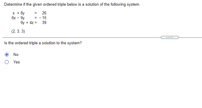 Solved Determine If The Given Ordered Triple Below Is A | Chegg.com