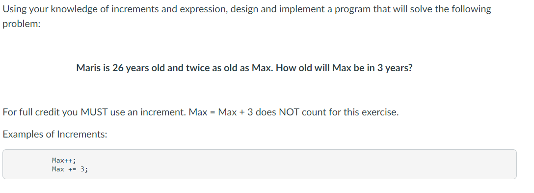 Solved Using your knowledge of increments and expression, | Chegg.com