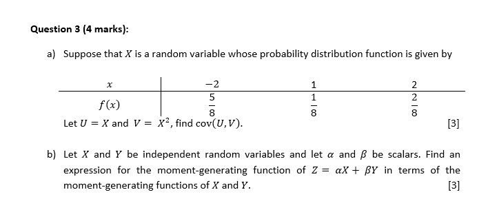 Solved Question 3 4 Marks A Suppose That X Is A Rando Chegg Com