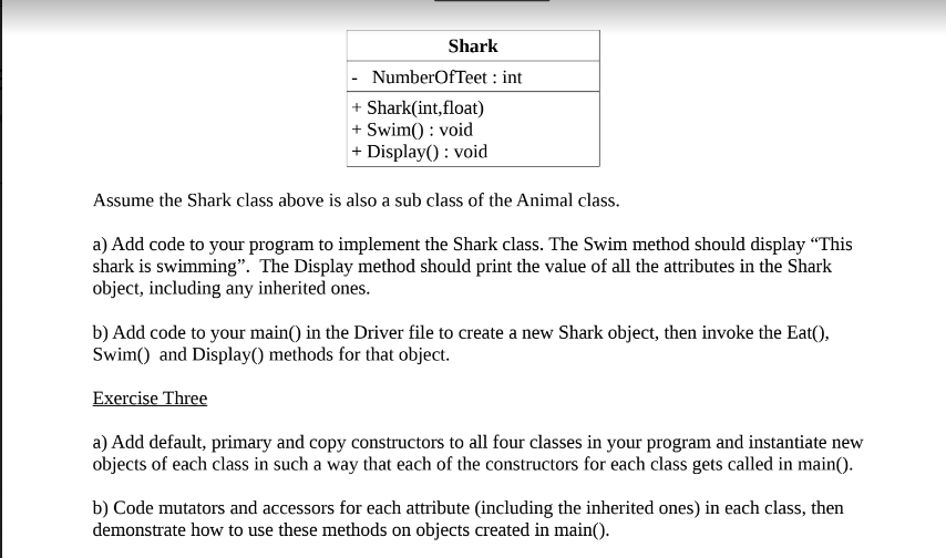 Solved Assume the Shark class above is also a sub class of | Chegg.com