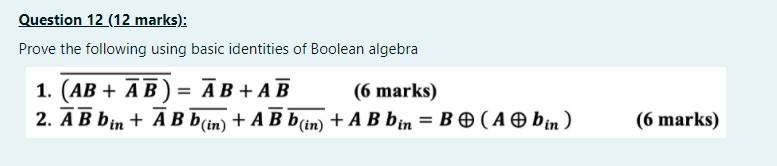 Solved Question 12 (12 Marks): Prove The Following Using | Chegg.com