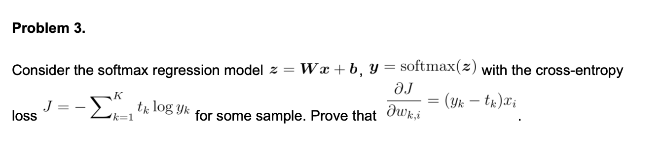 Solved Problem 3.Consider The Softmax Regression Model | Chegg.com