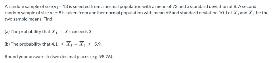 Solved A random sample of size n1=13 is selected from a | Chegg.com