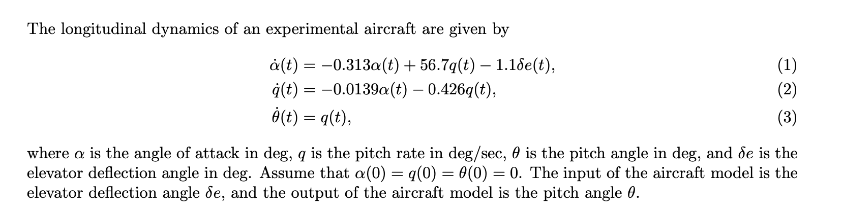 Solved The Longitudinal Dynamics Of An Experimental Aircr Chegg Com