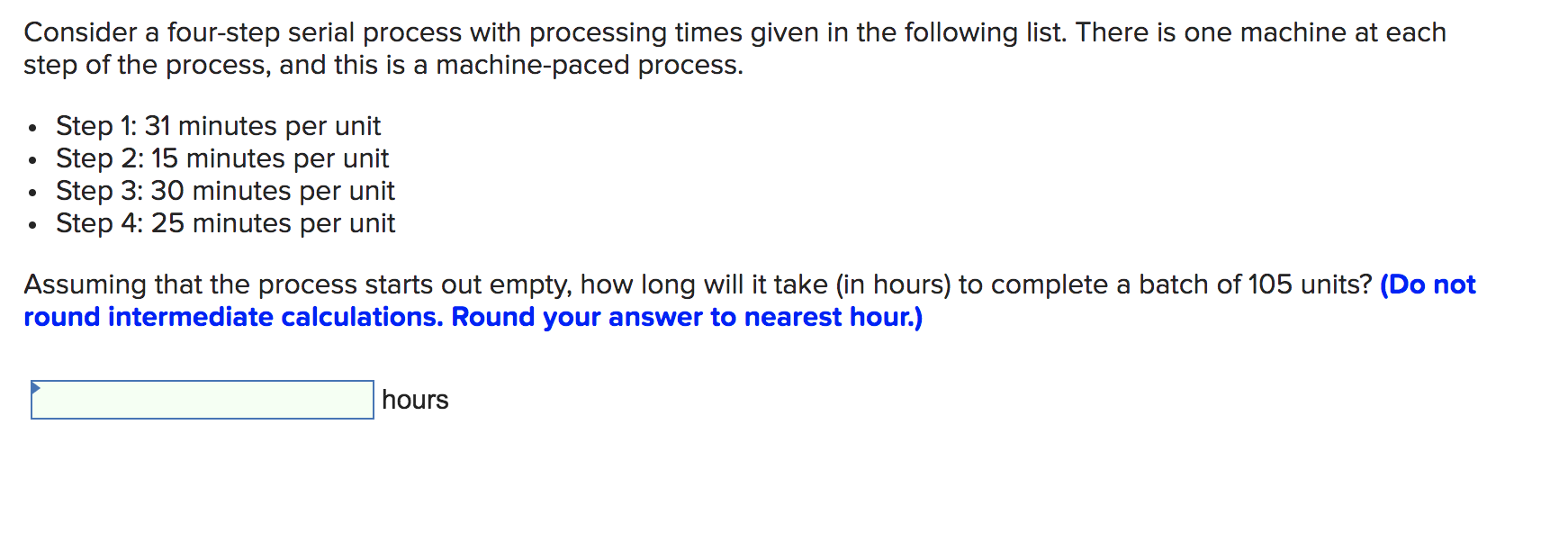 Solved Consider a four-step serial process with processing | Chegg.com