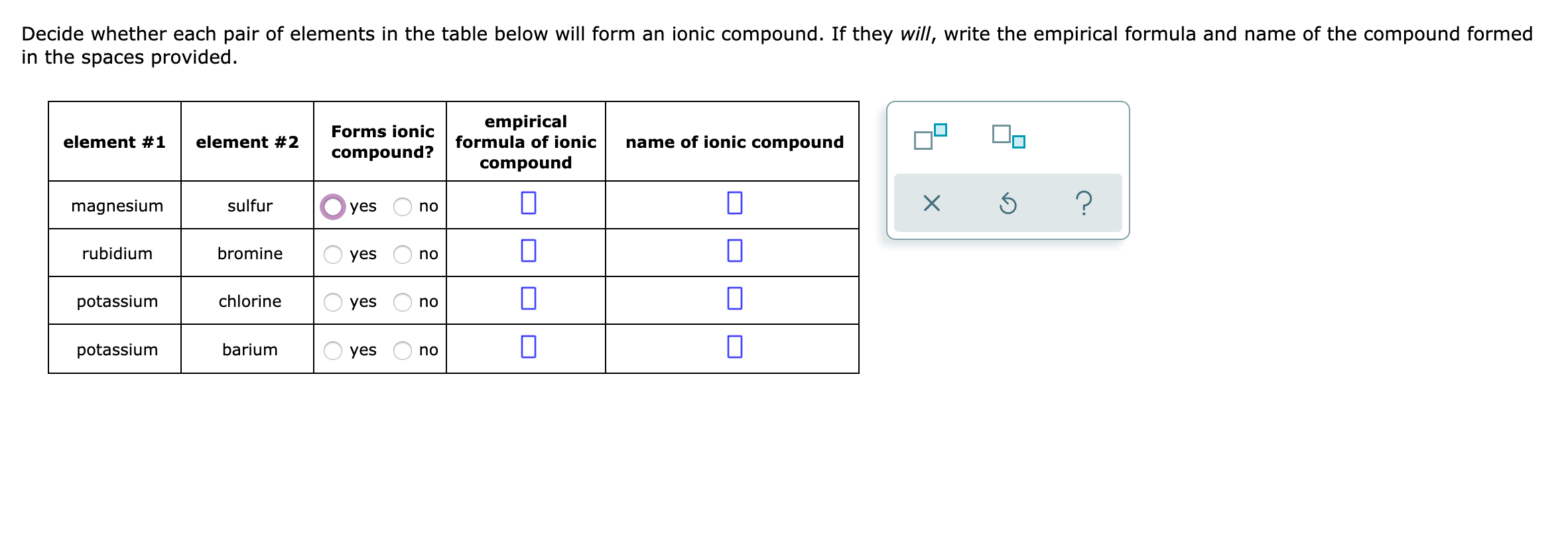 Solved Decide whether each pair of elements in the table