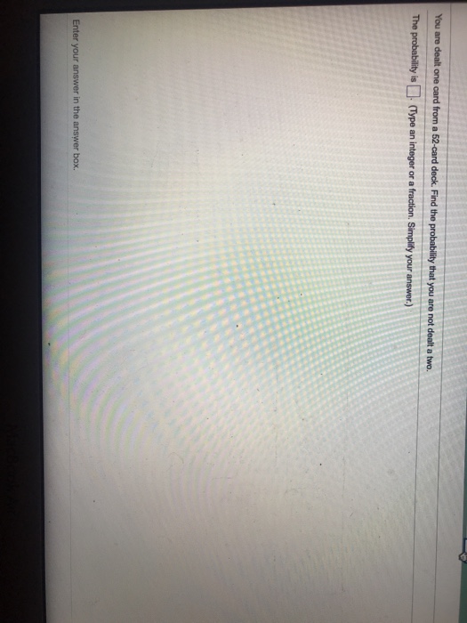 Solved You are dealt one card from a 52card deck. Find the