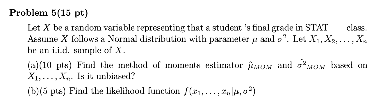 Solved Problem 5(15 pt) Let X be a random variable | Chegg.com