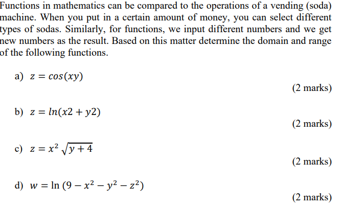 Solved Functions in mathematics can be compared to the | Chegg.com