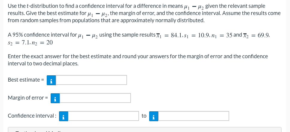 Solved Use the t-distribution to find a confidence interval | Chegg.com