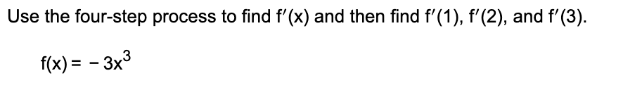 Solved Use the four-step process to find f′(x) and then find | Chegg.com