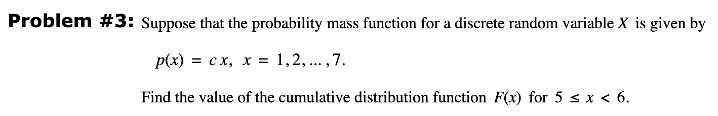 Solved Suppose that the probability mass function for a | Chegg.com