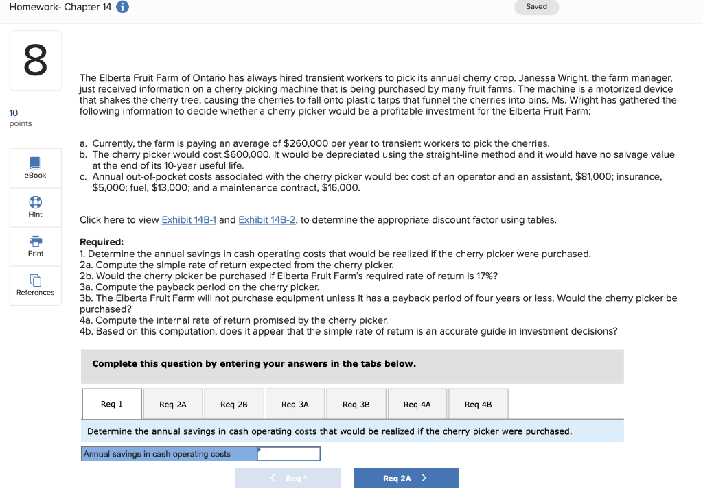Solved The Elberta Fruit Farm of Ontario has always hired