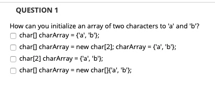 Solved QUESTION 1 How can you initialize an array of two | Chegg.com