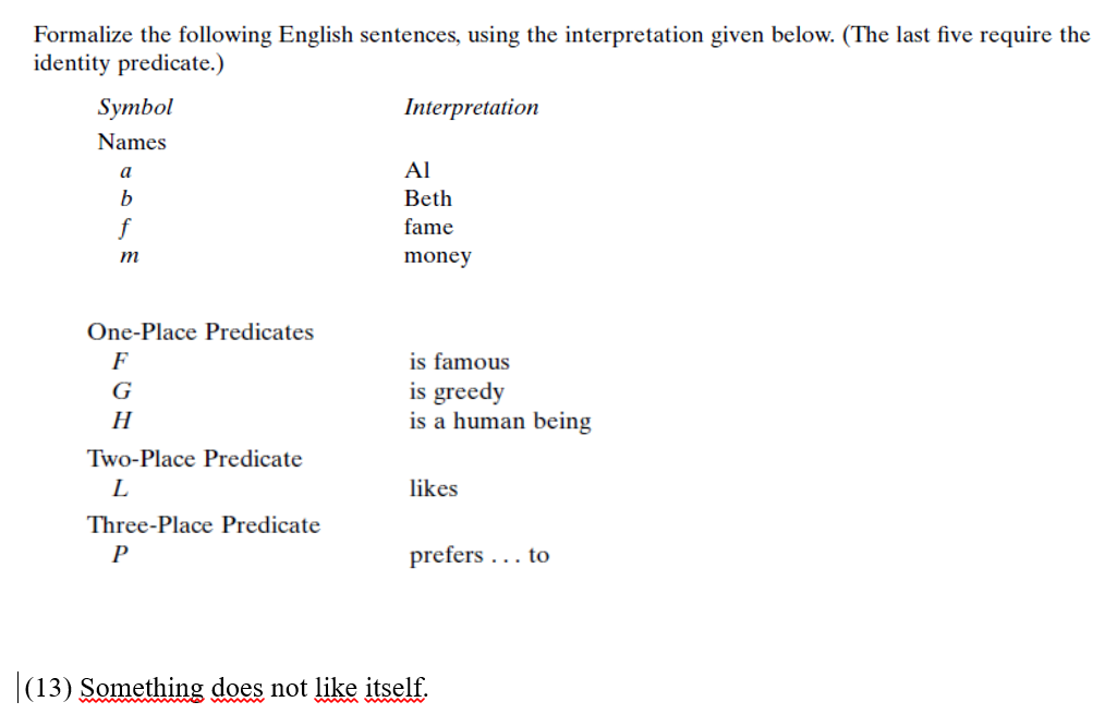 Solved Formalize the following English sentences, using the | Chegg.com