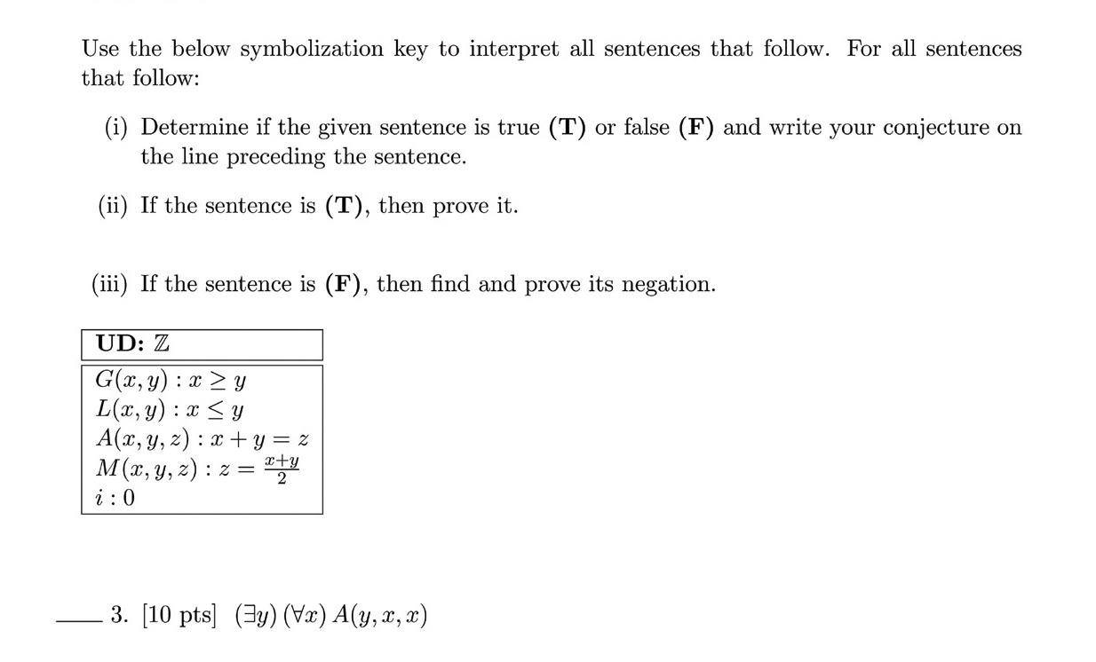 Solved Use The Below Symbolization Key To Interpret All S Chegg Com