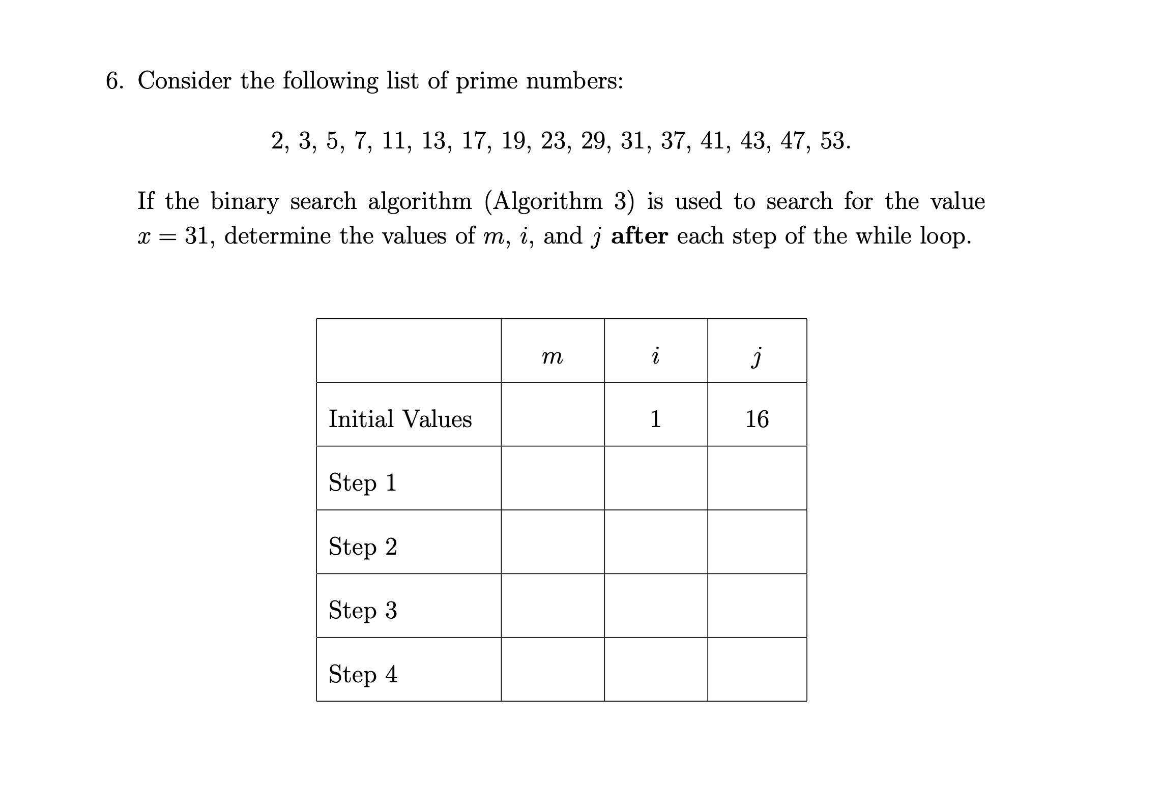 Solved 6. Consider the following list of prime numbers:2, 3, | Chegg.com