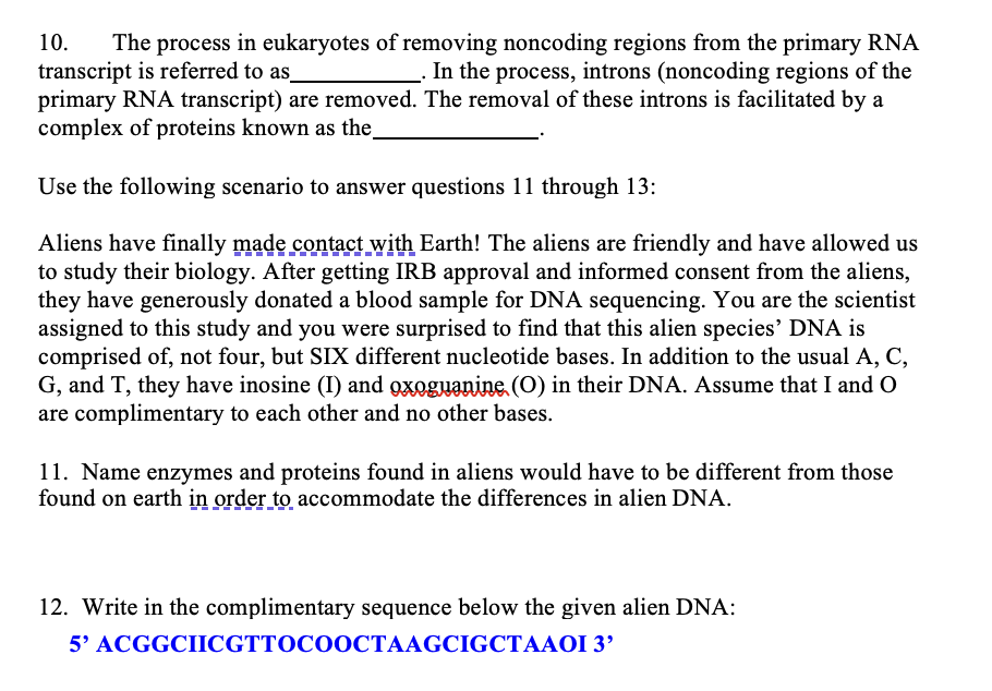 Solved 10. The process in eukaryotes of removing noncoding | Chegg.com