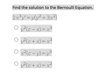 Solved Find The Solution To The Bernoulli Equation 2x3y Chegg Com