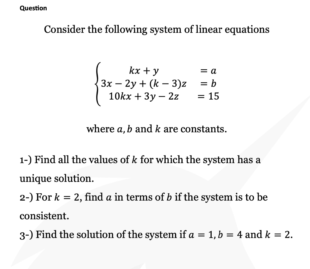 Solved Consider the following system of linear equations