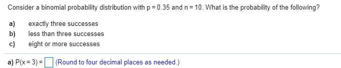 Solved Consider a binomial probability distribution with p | Chegg.com