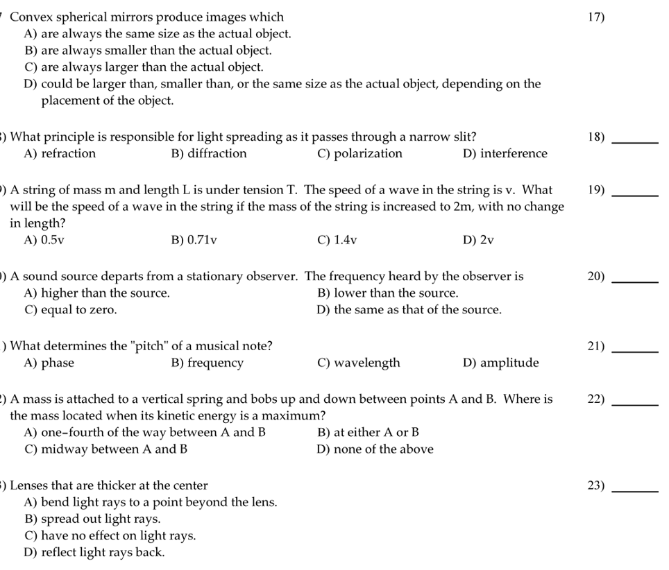 Solved Convex spherical mirrors produce images which A) are